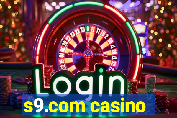 s9.com casino